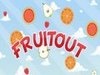 Fruit Out